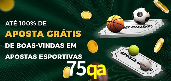 75qa Ate 100% de Aposta Gratis
