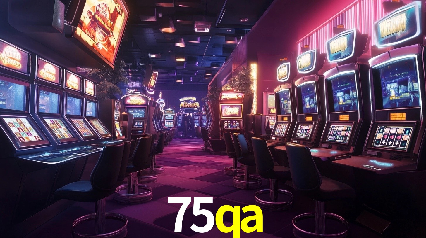 75qa: Jogos de Caça-Níqueis-Altas Recompensas, Roleta-Velocidade, Blackjack-Desafios Máximos